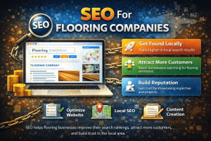 SEO for Flooring Companies